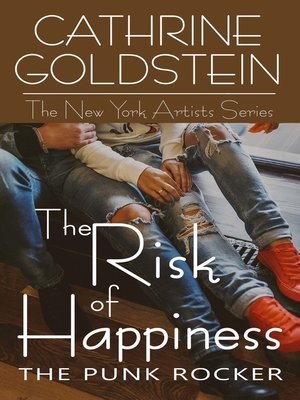 cover image of The Risk of Happiness: The Punk Rocker